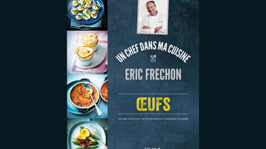 Les Oeufs - Eric Frechon 