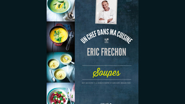 Les Soupes - Eric Frechon